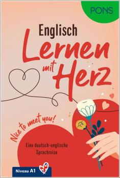 Englisch lernen mit Herz - eine deutsch-englische Sprachreise